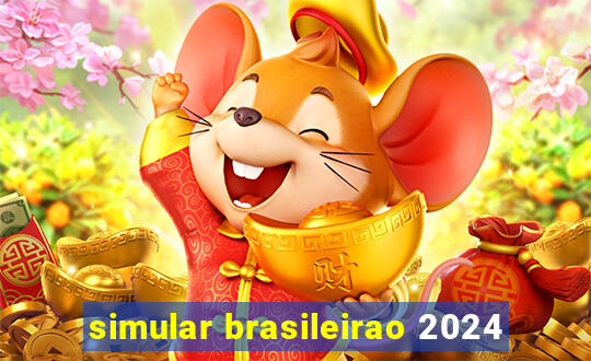 simular brasileirao 2024